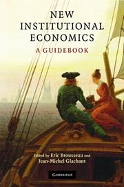 New Institutional Economics : A Guidebook